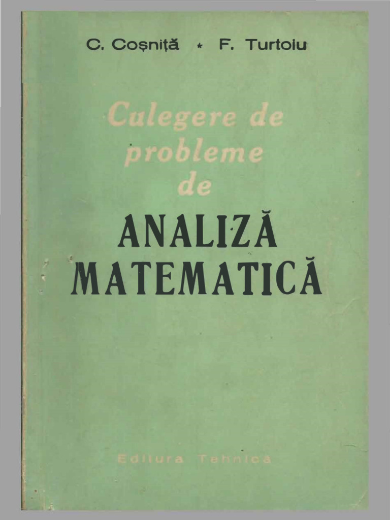 Culegere de Probleme de Analiza Matematica Romanian Edition - Cezar ...