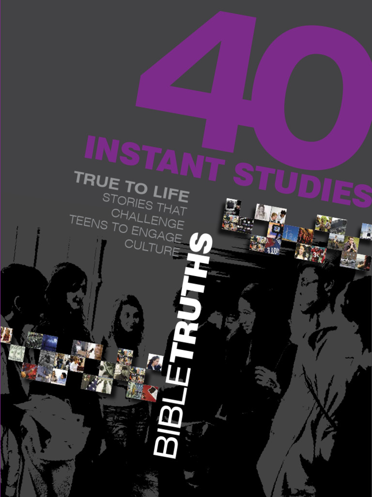 40 Instant Studies-True To Life Bible Truths | PDF