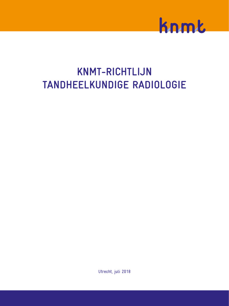 Knmt Richtlijn Tandheelkundige Radiologie 20180725 | PDF