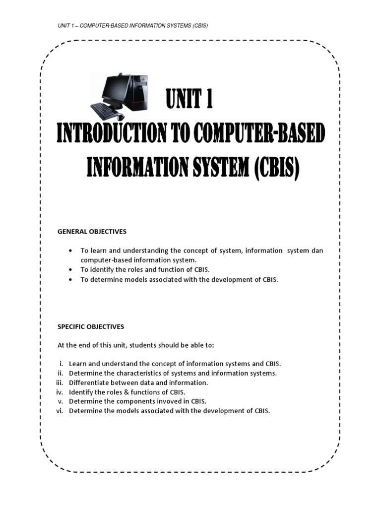 General Objectives: Unit 1 - Computer-Based Information Systems (Cbis ...