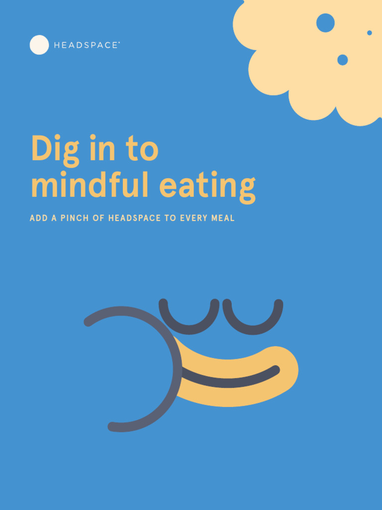 Mindful Eating with Headspace Tips | PDF | Hunger | Lifestyle
