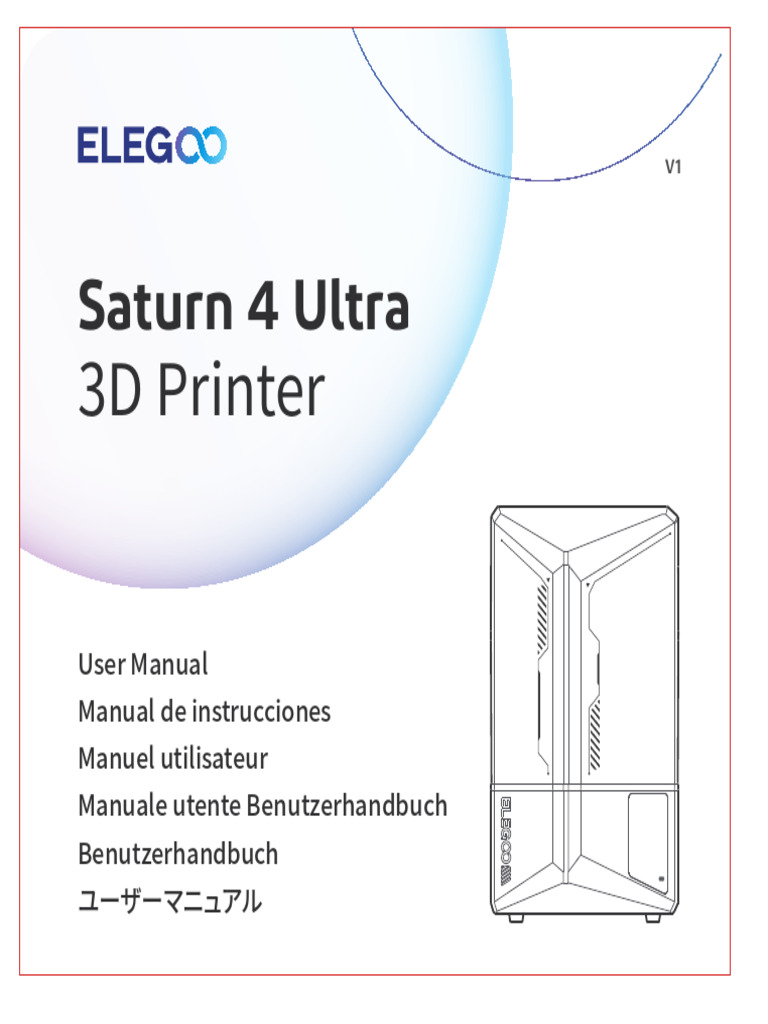 Manual del usuario Elegoo Saturn 4 Ultra | PDF | Ciencias de la ...
