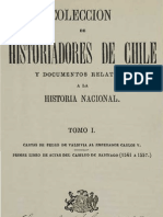 Colección de Historiadores de Chile y Documentos Relativos A La Historia Nacional. T.I. Cartas de Pedro de Valdivia Al Emperador Carlos V. 1861