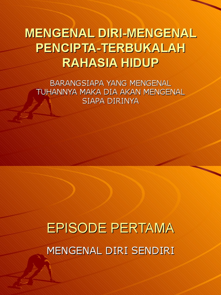 Mengenal Dirimengenal Penciptaterbukalah Rahasia Hidup