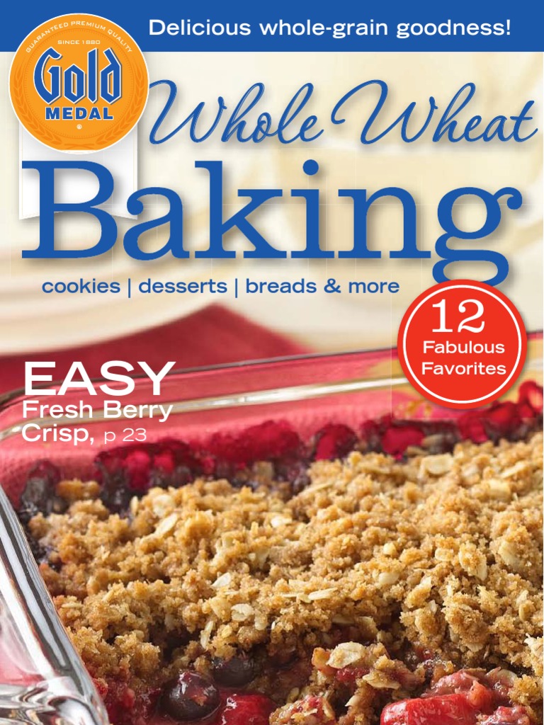 Whole Wheat Baking Cookbook PDF Whole Grain Flour