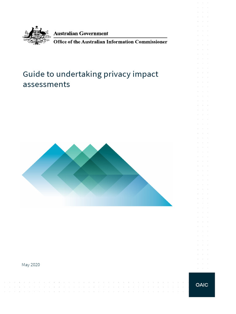 OAIC Guide to Privacy Impact Assessments | PDF | Privacy | Risk