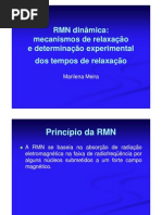 Ressonância Magnética Nuclear dinâmica