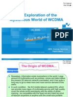 Exploration of The Mysterious World of WCDMA