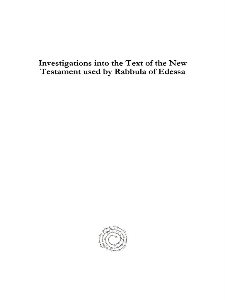 Arthur Vööbus - Investigations Into The Text of The New Testament Used ...