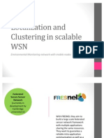 Localization and Clustering in Scalable WSN