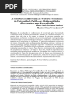 A cobertura da III Semana de Cultura e Cidadania da Universidade Católica de Goiás