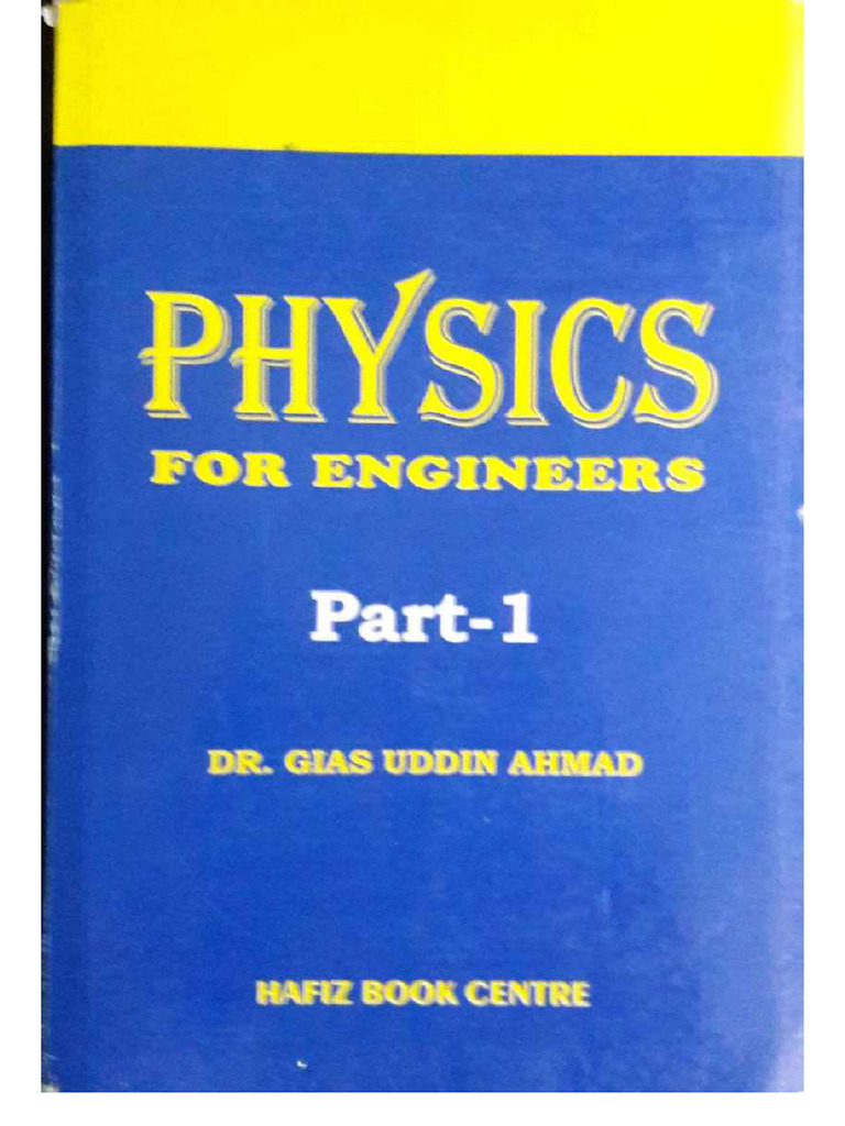 Physics For Engineers Part 01 | PDF