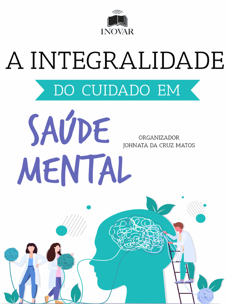 Cap 2 e 3 - A Integralidade Do Cuidado em Saúde Mental | PDF