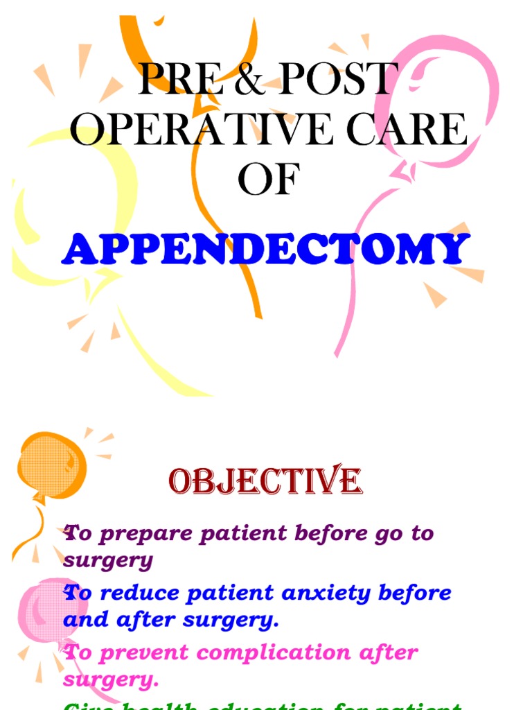 Pre Post Operative Care of Appendicectomy | PDF