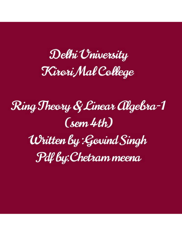 S4 Ring Theory & Linear Algebra-1 (Notes) - 1-150 | PDF