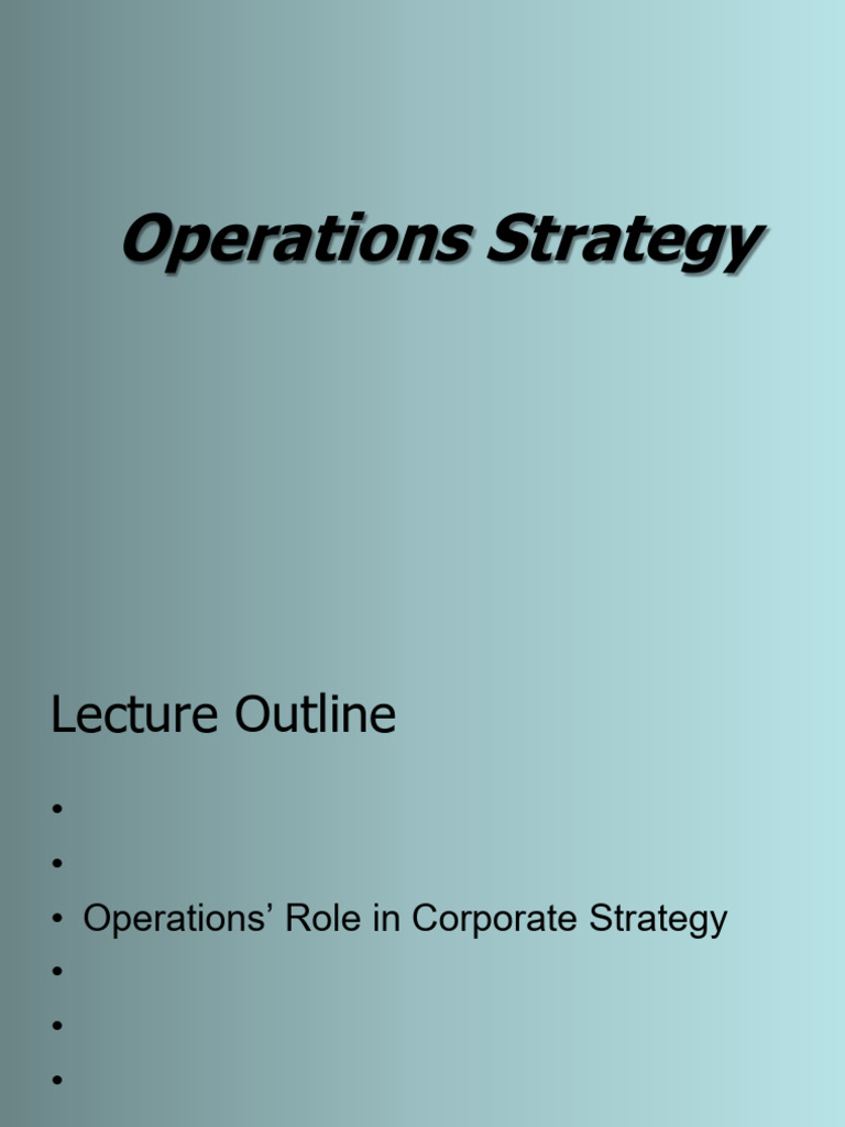 2 Operations Strategy Modified | PDF | Supply Chain | Computers