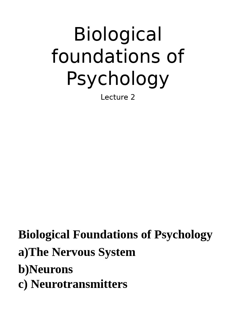 Biological Foundation of Psy (II Batch) - 1 | PDF