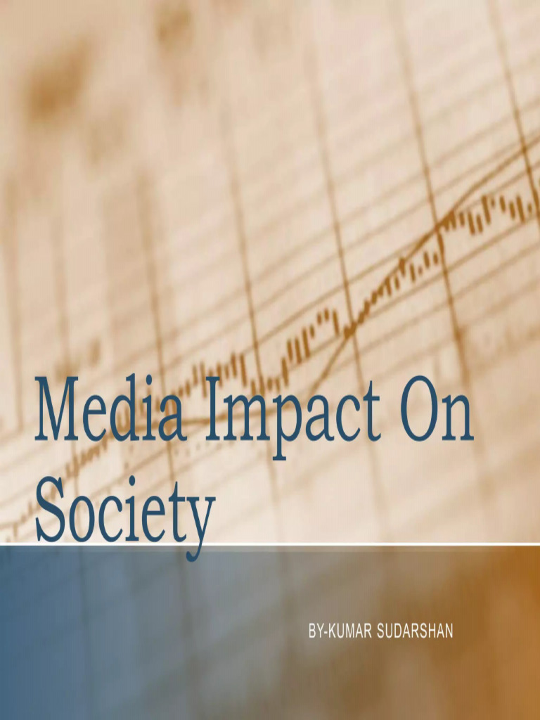 Media Impact On Society | PDF