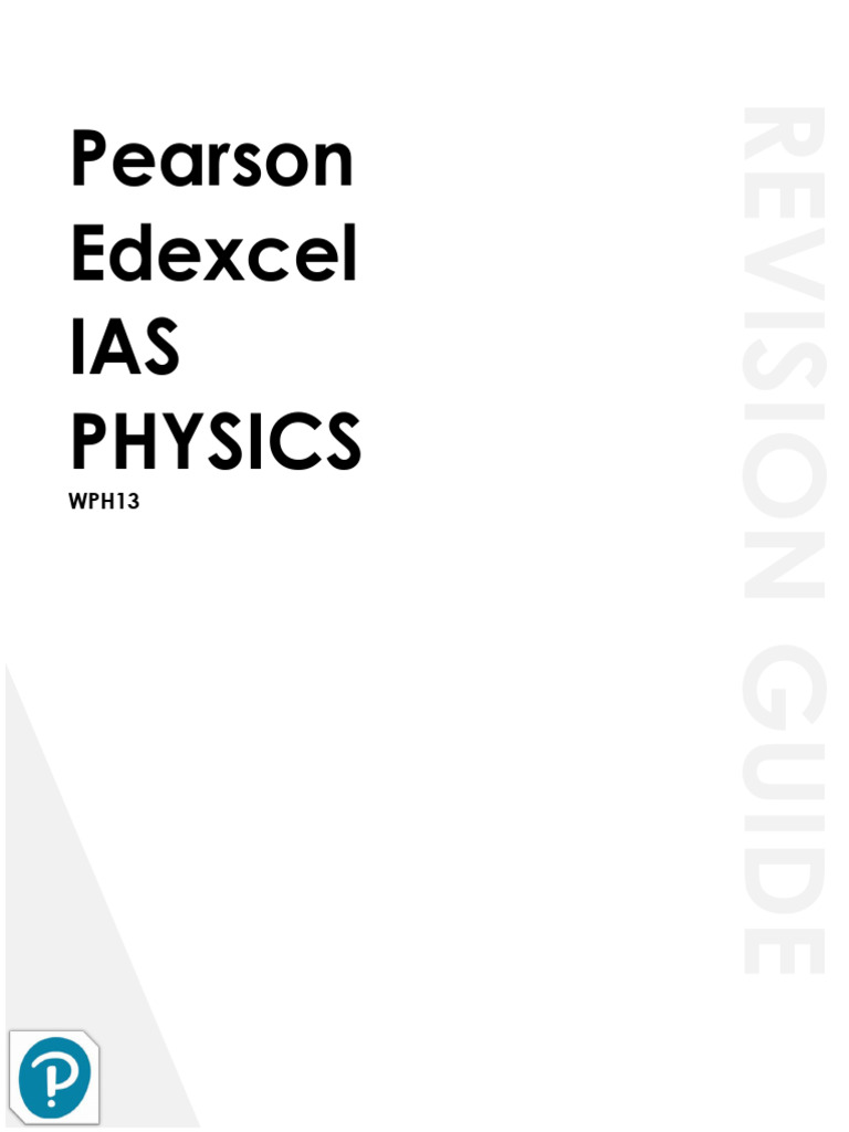 Edexcel IAS Physics WPH13 Revision Notes | PDF