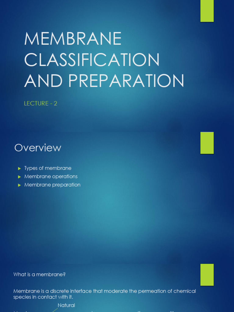 Membrane Classification and Preparation | PDF