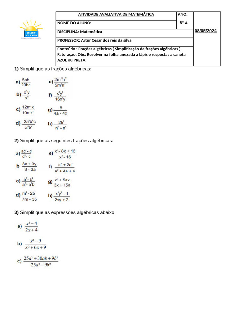 Exercícios de Simplificaçao de Fraçoes Algébricas - Fatoraçao - 8º Ano ...