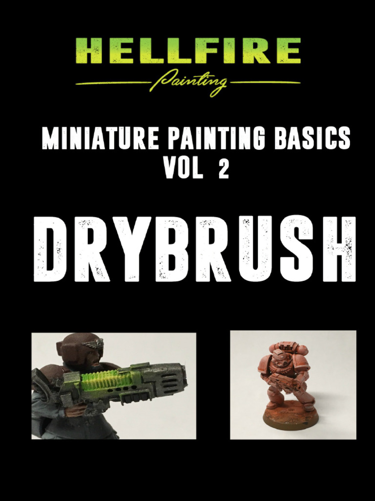 Miniature Painting Basics Volume 2 Drybrush | PDF