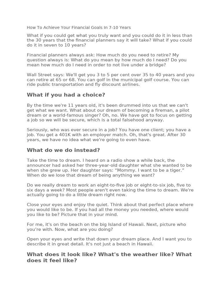 What If You Had A Choice?: How To Achieve Your Financial Goals in 7-10 ...