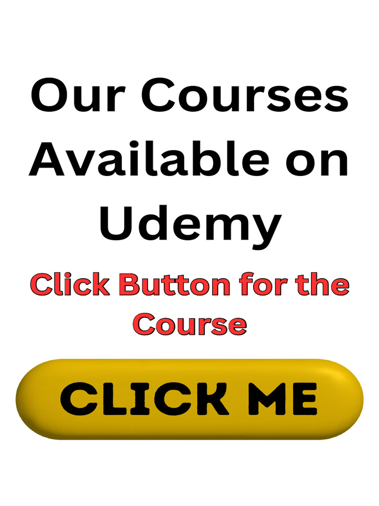 Our Courses Available On Udemy: Click Button For The Course | PDF