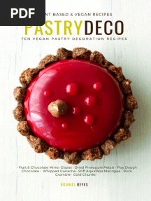 Pastry Deco - 10 Vegan Pastry Decoration Recipes (Rommel Reyes)