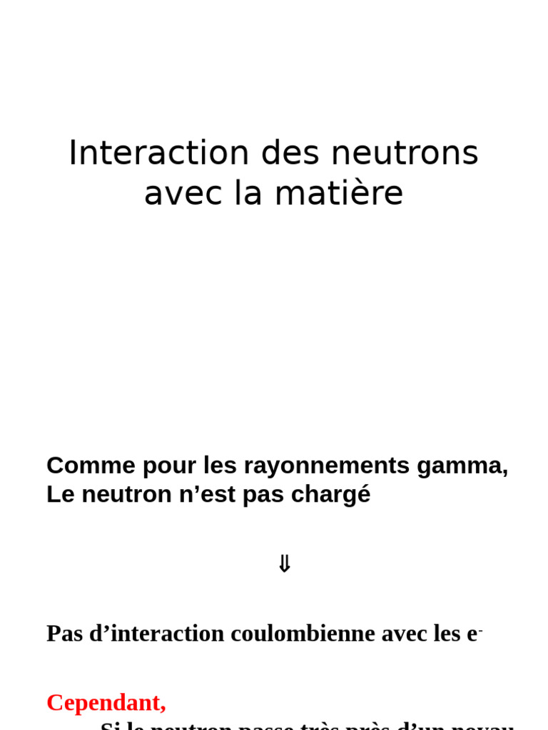 Interaction des neutrons avec la matière | PDF | Neutron | Noyau atomique