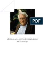 A TEORIA DA AÇÃO COMUNICATIVA DE J. HABERMAS -  Inês Lacerda Araújo