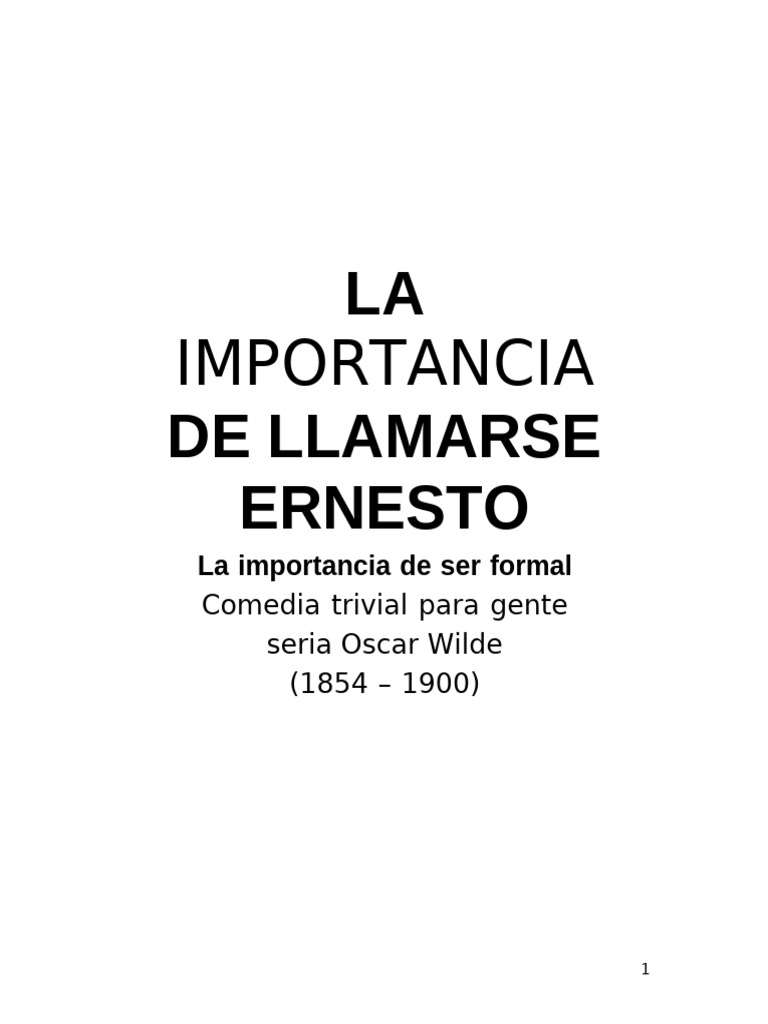 Oscar Wilde La Importancia de Llamarse Ernesto | PDF