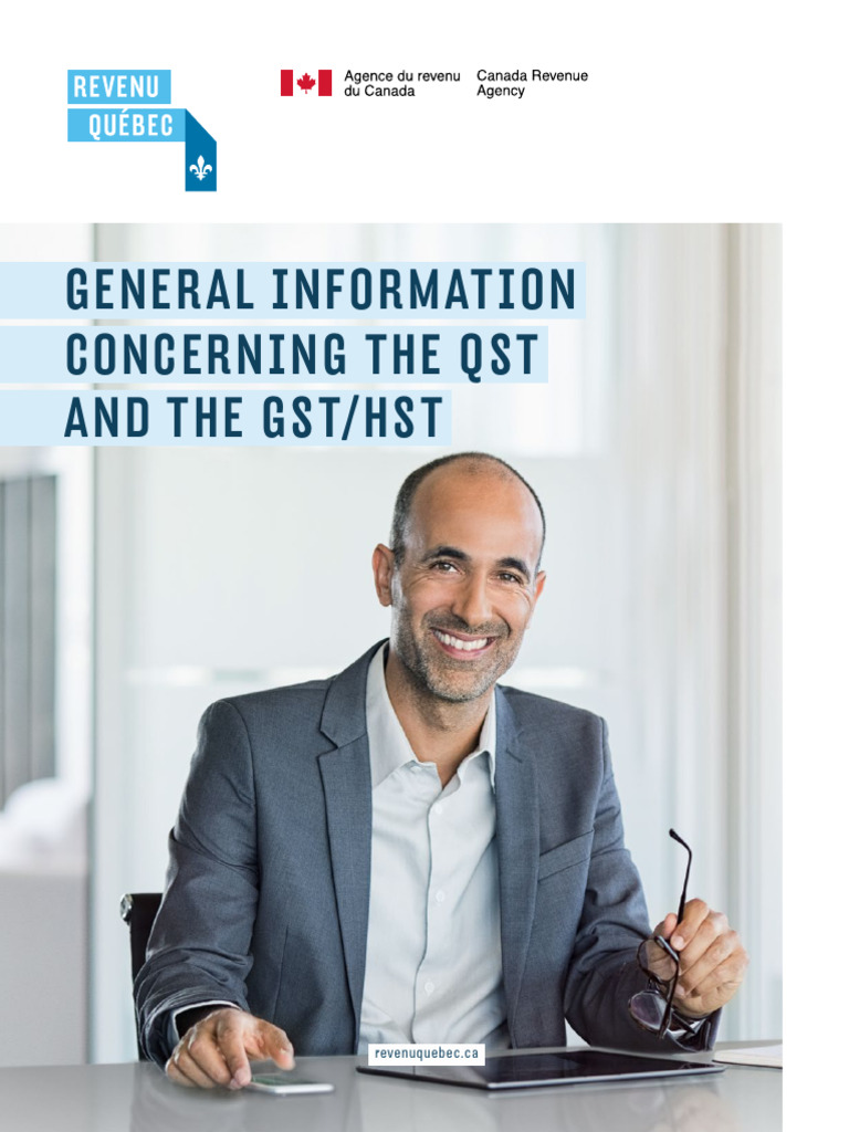 General Information Concerning The QST and The GST/HST: Revenuquebec ...
