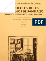 Fuentes para El Estudio de La Colonia. Protocolos de Los Escribanos de Santiago. Primeros Fragmentos 1559 y 1564-1566. T.ii.