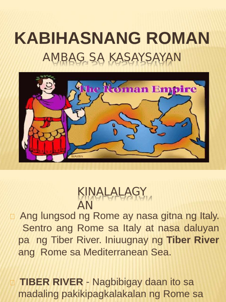 Kabihasnang Rome Panitikan Sibilisasyong Romano: Kabihasnang Romano