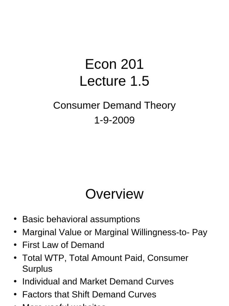 Econ 201: Consumer Demand Theory 1-9-2009 | PDF