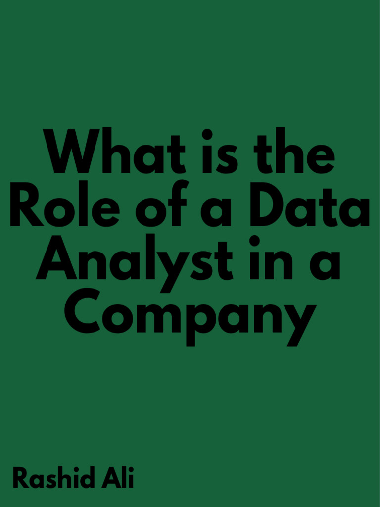 Data Analyst Role in Business | PDF | Data Analysis | Data