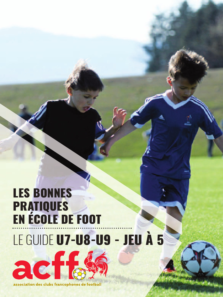 ACFF Guide Pédagogique U7-U9 Jeu À 5 Version Web | PDF
