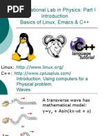 Computational Lab in Physics: Part I Basics of Linux, Emacs & C++