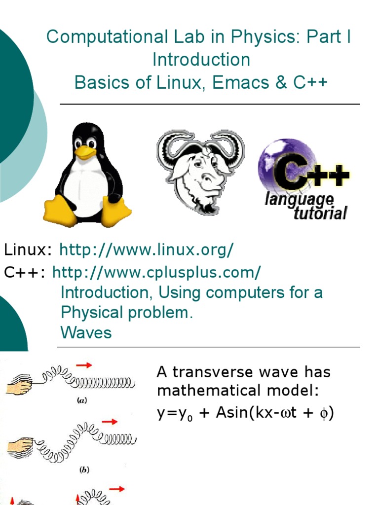 Computational Lab in Physics: Part I Basics of Linux, Emacs & C++ | PDF ...