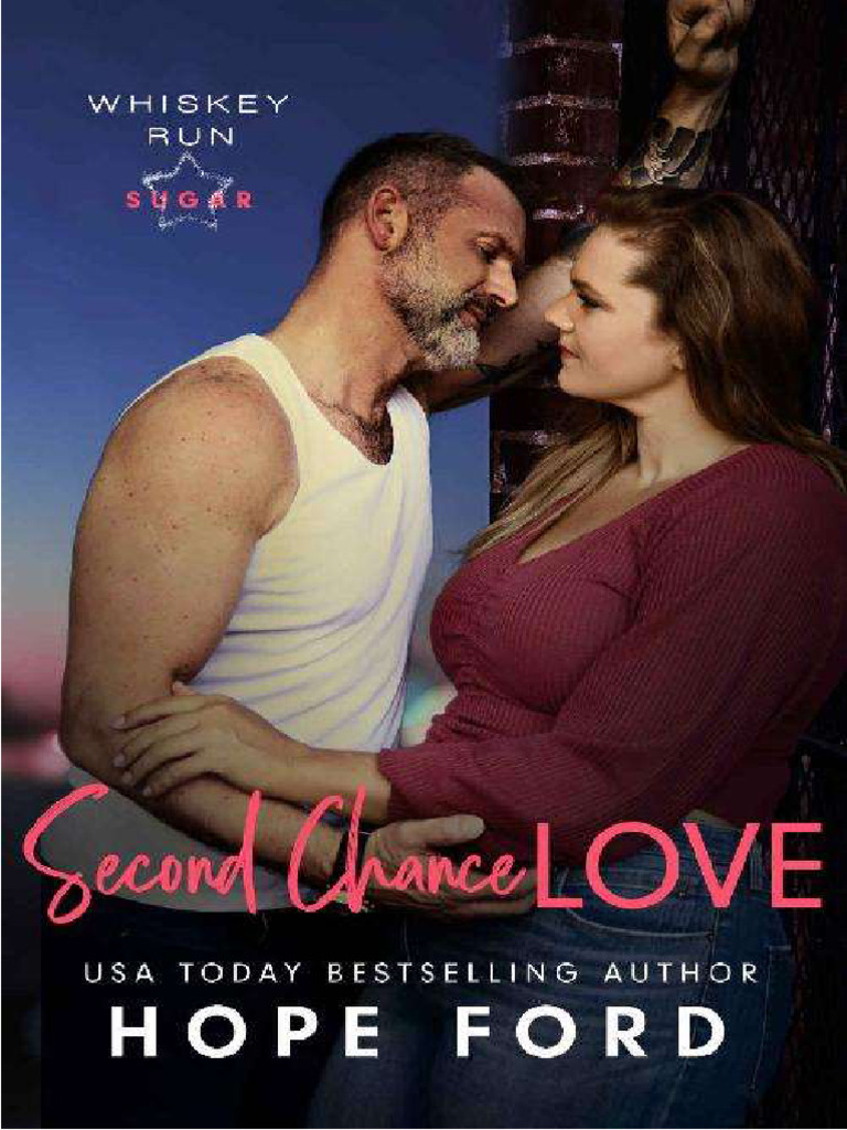 Second Chance Love - Hope Ford | PDF
