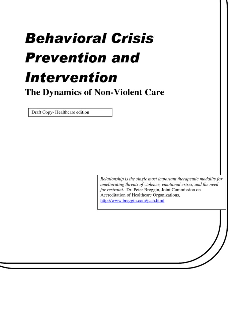 Behavioral Crisis Prevention and Intervention: The Dynamics of Non ...