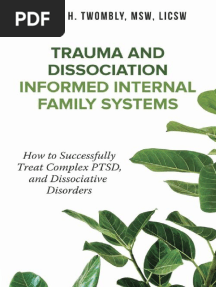 Trauma and Dissociation Informed Internal Family Systems How To Successfully Treat C PTSD and Disso