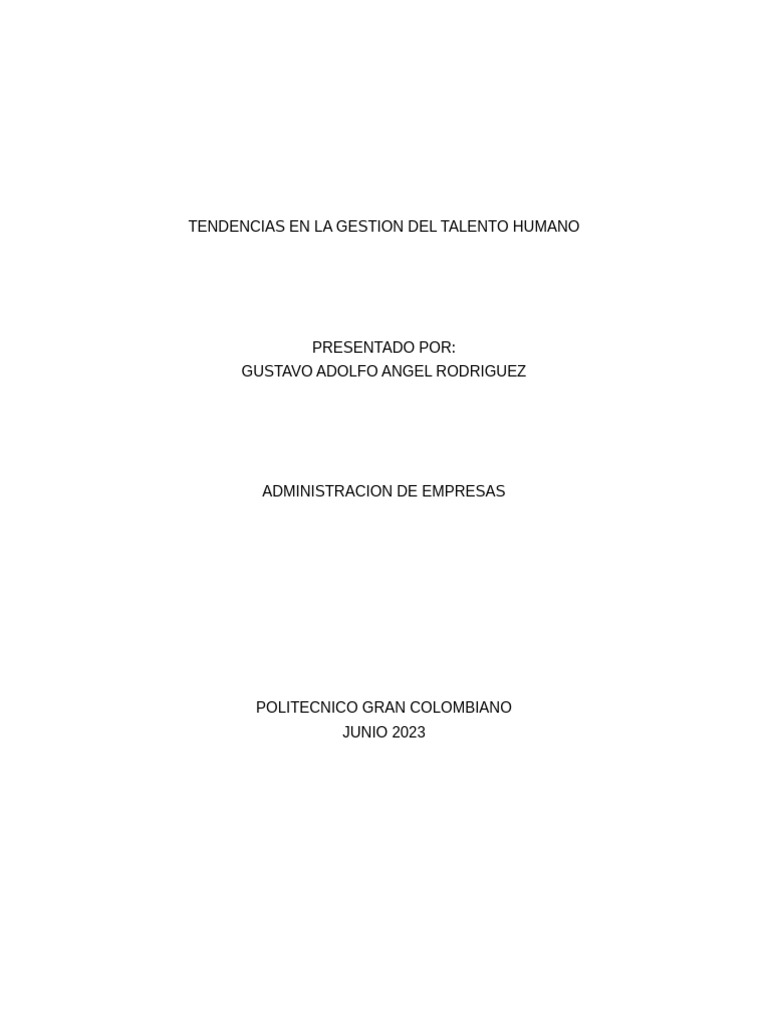 Cuales Son Las Tendencias en La Gestión Del Talento Humano en La