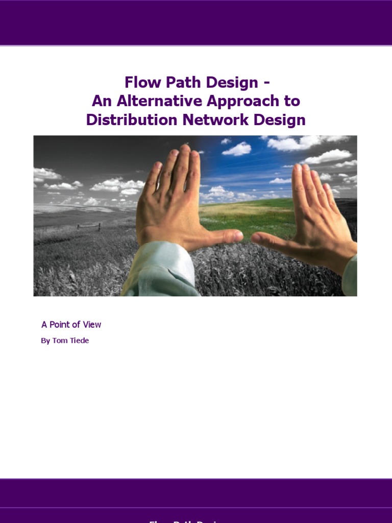 POV - Flow Path Design - An Alternative Approach To Distribution ...