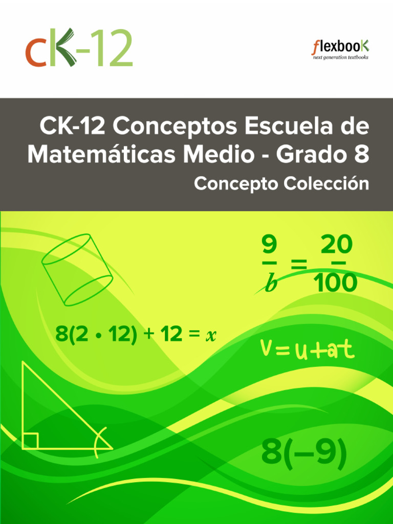 CK-12 Conceptos Escuela de Matemáticas Medio Grado 8 | PDF | Número ...