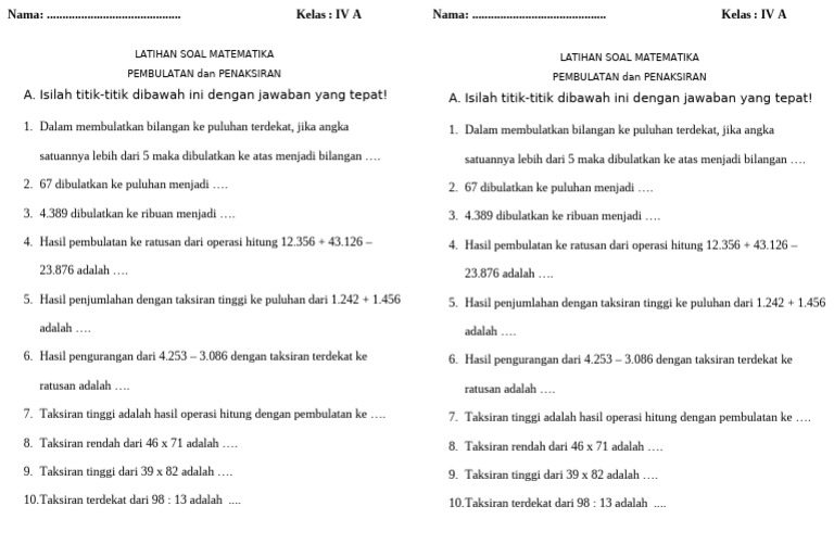 Mari kita mulai artikel tentang latihan soal penaksiran untuk kelas 4 SD.