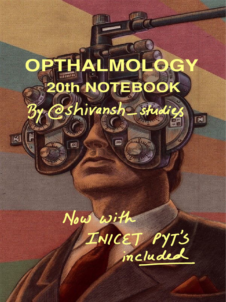 Opthalmology 20th Notebook by Shivansh - Studies - Watermark | PDF