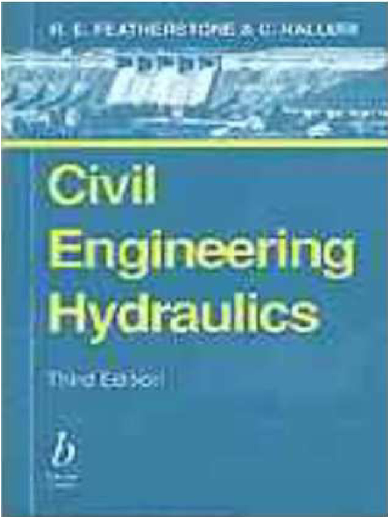 FEATHERSTONE R. E. & NALLURI C. Civil Engineering Hydraulics_ Essential Theory With Worked