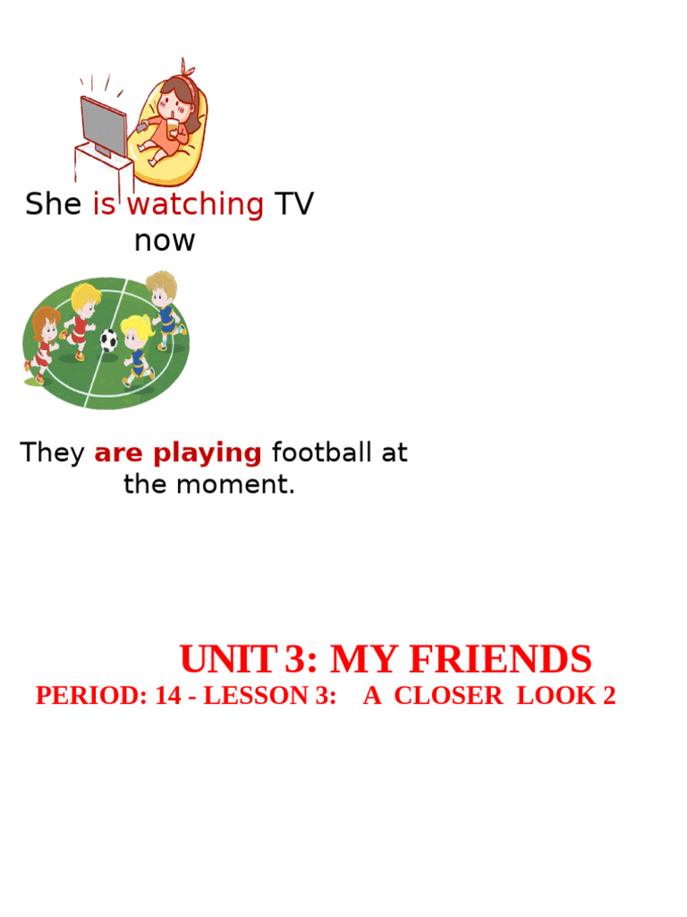 Unit 3 my friends lesson 3 a closer look 2 pdf